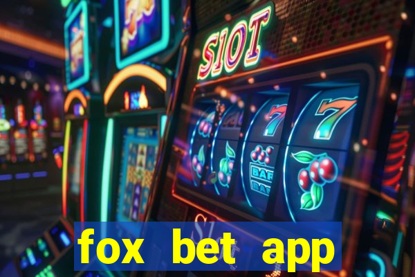 fox bet app download arizona