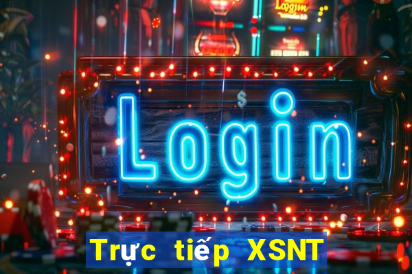 Trực tiếp XSNT ngày 7