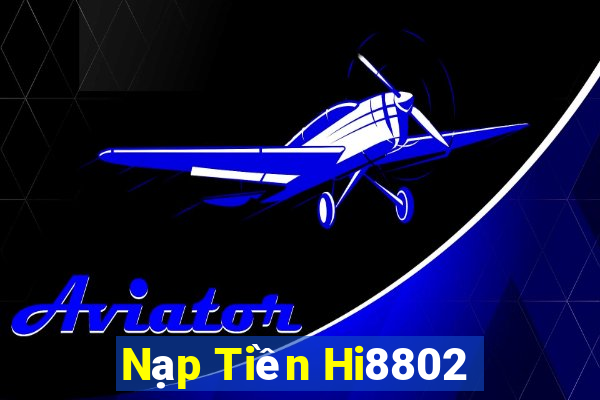 Nạp Tiền Hi8802