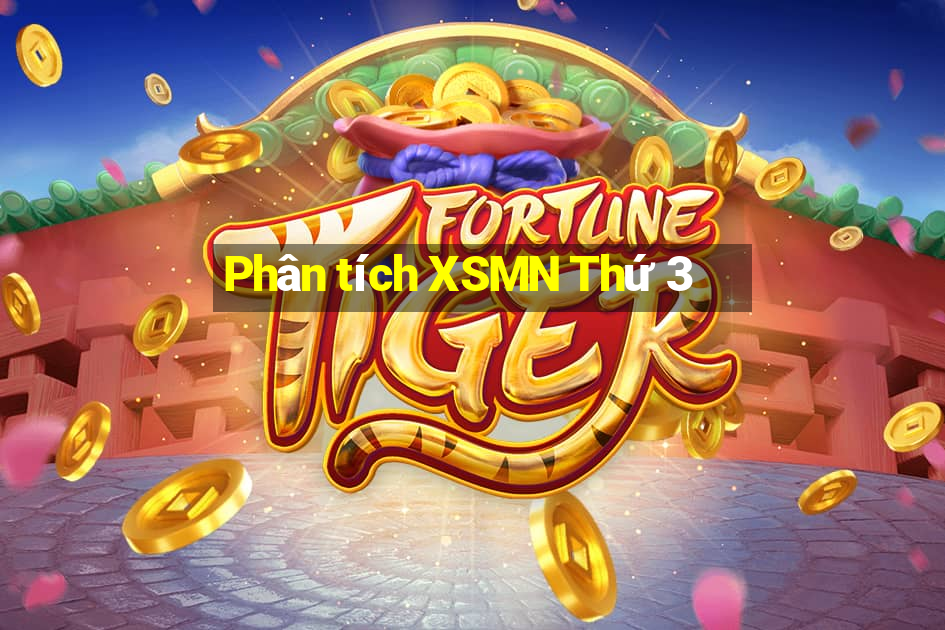 Phân tích XSMN Thứ 3