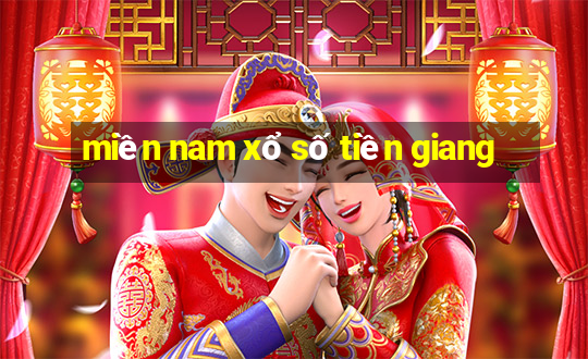 miền nam xổ số tiền giang