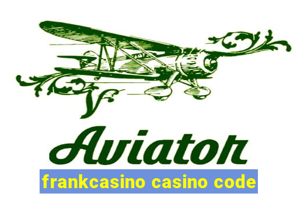 frankcasino casino code