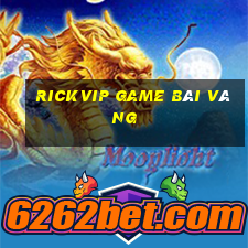 Rickvip Game Bài Vàng