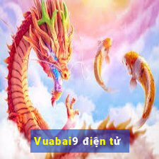 Vuabai9 điện tử