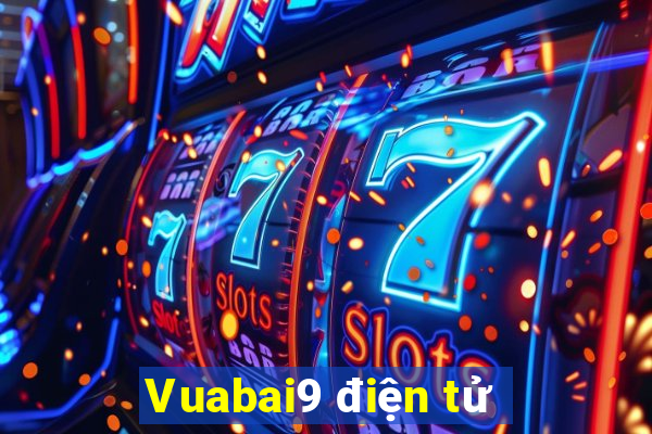 Vuabai9 điện tử