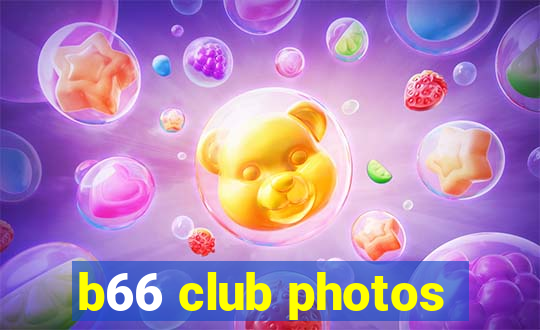 b66 club photos