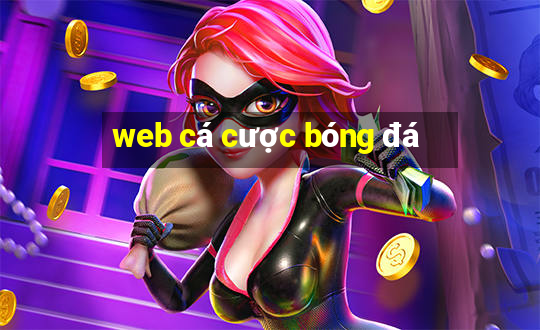 web cá cược bóng đá