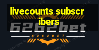 livecounts subscribers