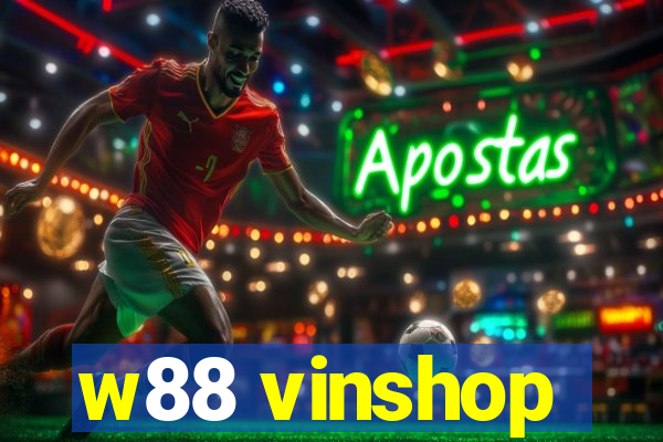 w88 vinshop