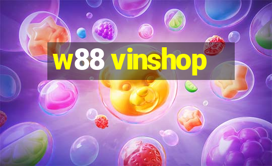 w88 vinshop