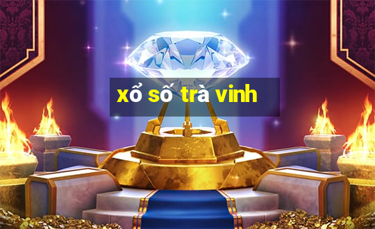 xổ số trà vinh