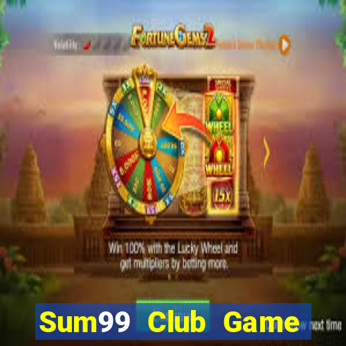 Sum99 Club Game The Bài Hack