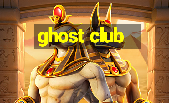 ghost club