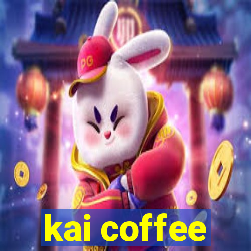 kai coffee