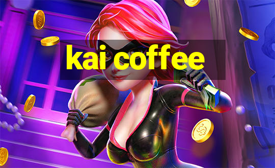 kai coffee