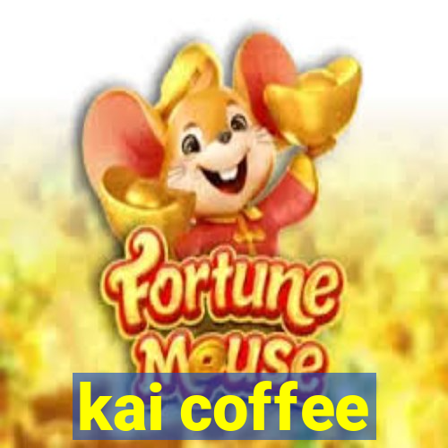 kai coffee