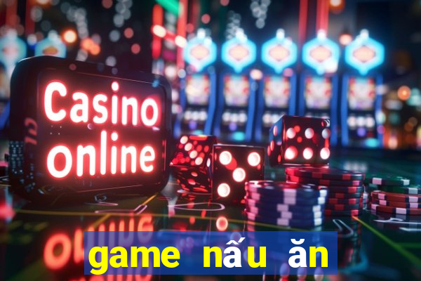 game nấu ăn miễn phí