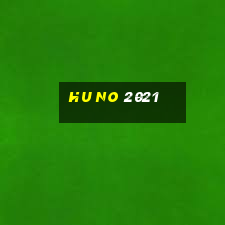 hu no 2021