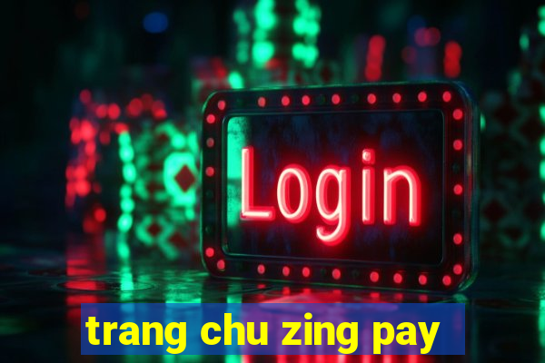 trang chu zing pay