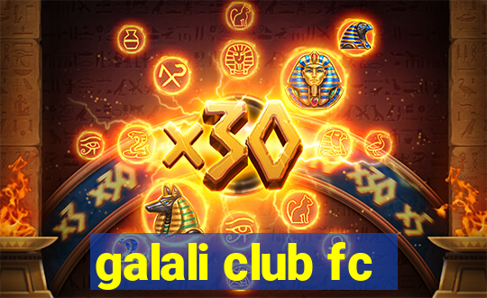 galali club fc