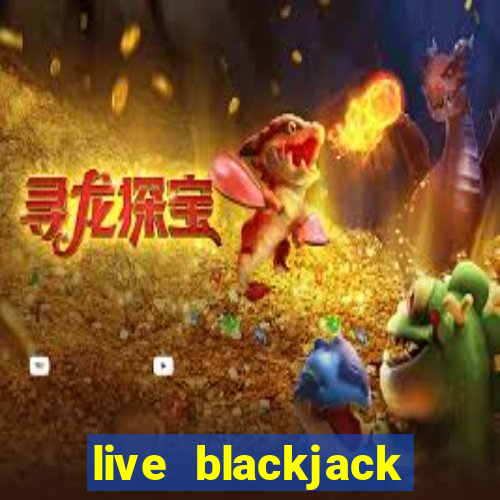 live blackjack evolution gaming