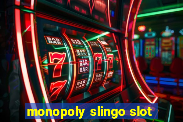 monopoly slingo slot