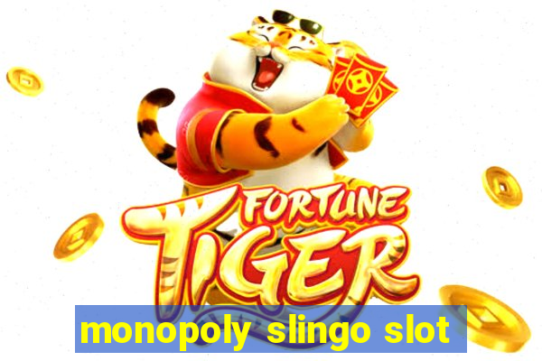 monopoly slingo slot