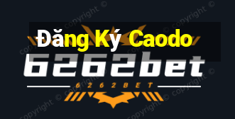 Đăng Ký Caodo