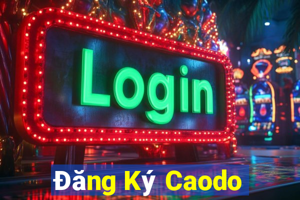 Đăng Ký Caodo