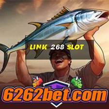 link 268 slot