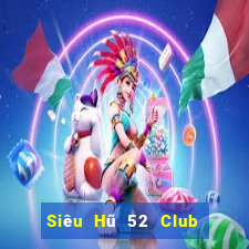 Siêu Hũ 52 Club Game Bài Nhện