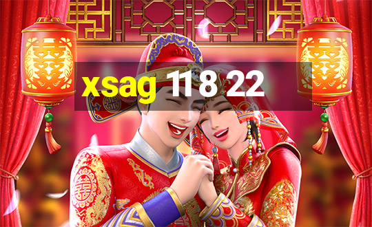 xsag 11 8 22