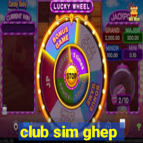 club sim ghep