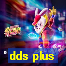 dds plus