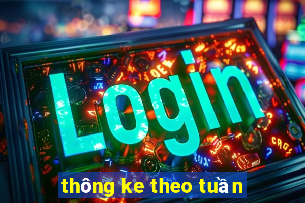 thông ke theo tuần