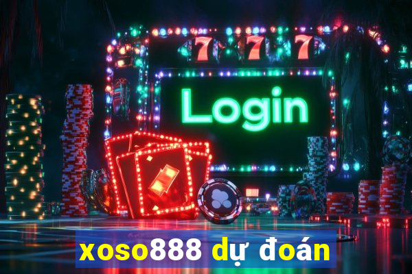 xoso888 dự đoán