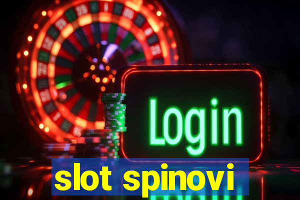 slot spinovi