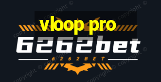 vloop pro