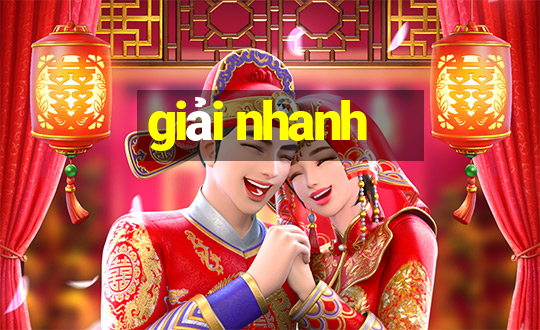 giải nhanh