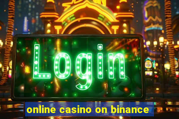 online casino on binance