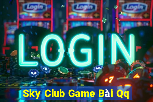 Sky Club Game Bài Qq