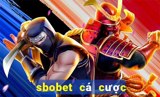 sbobet cá cược châu a