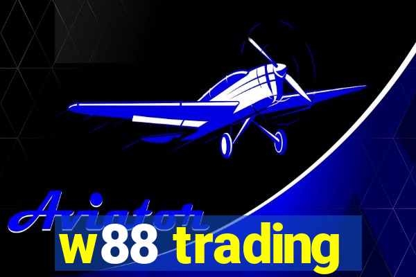 w88 trading