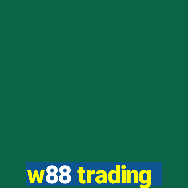 w88 trading