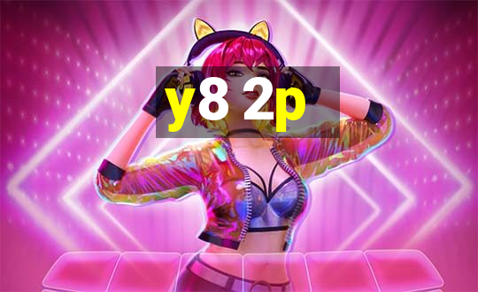 y8 2p