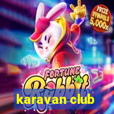 karavan club