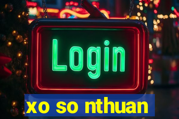 xo so nthuan