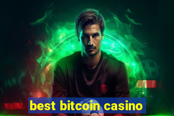 best bitcoin casino