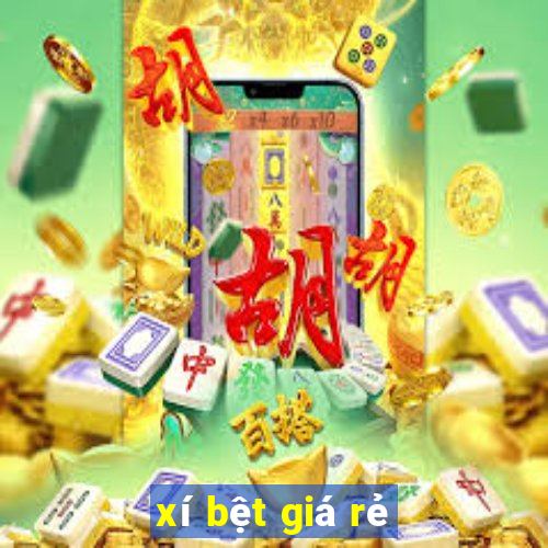 xí bệt giá rẻ