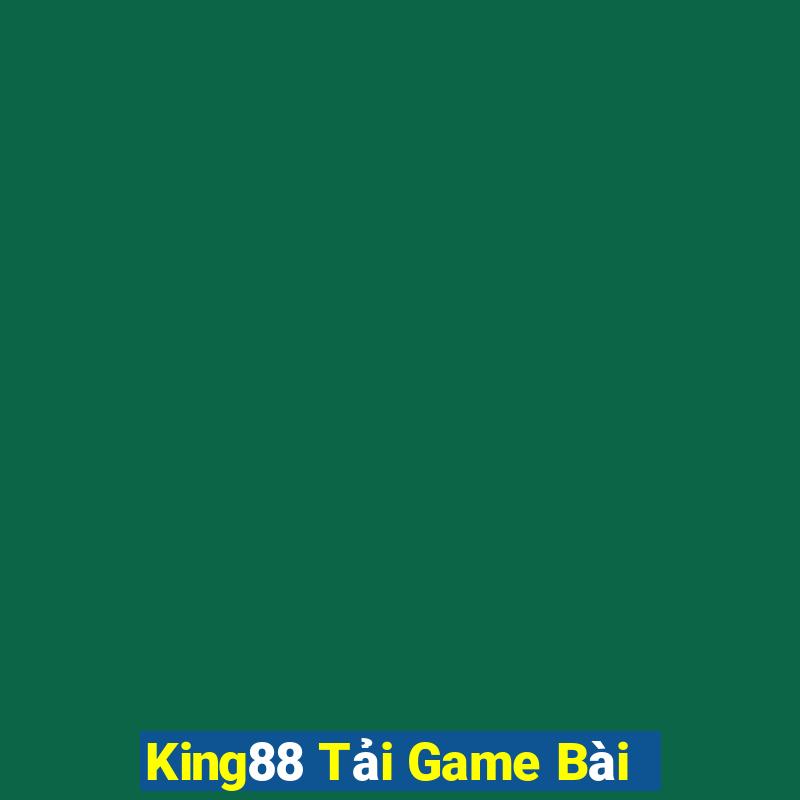 King88 Tải Game Bài